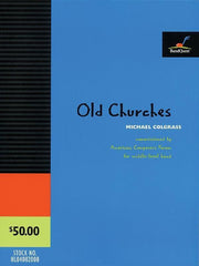 Old Churches, Michael Colgrass Concert Band Grade 3-Concert Band-American Composers Forum-Engadine Music