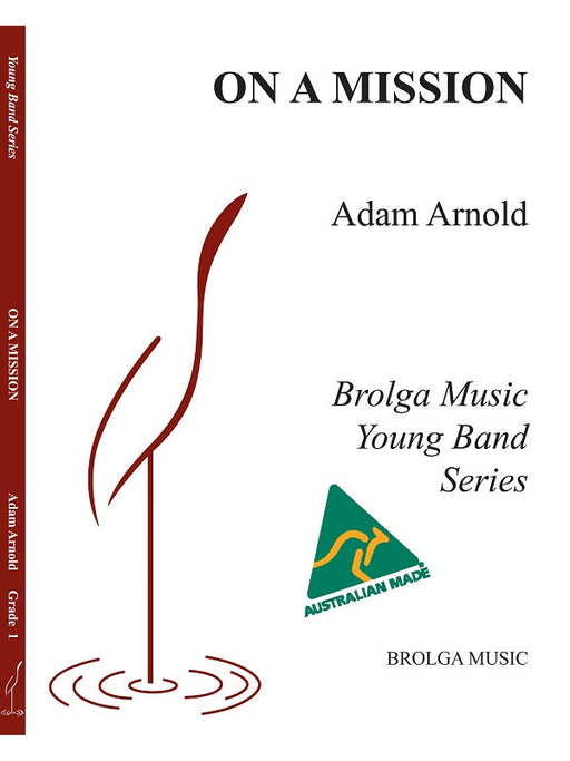 On A Mission, Adam Arnold, Concert Band Grade 1