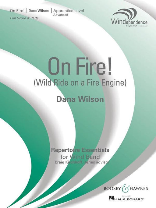 On Fire! (Wild Ride on a Fire Engine), Dana Wilson Concert Band Grade 3-Concert Band-Boosey & Hawkes-Engadine Music
