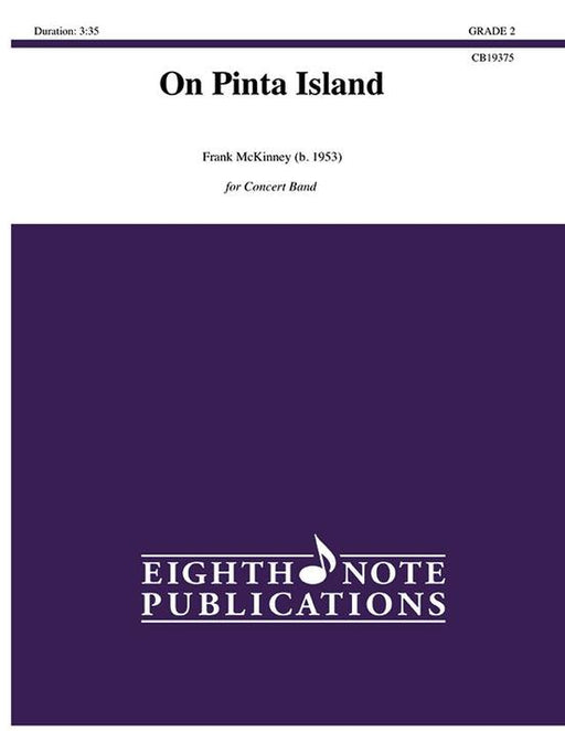 On Pinta Island, Frank McKinney Concert Band Grade 2-Concert Band-Eighth Note Publications-Engadine Music