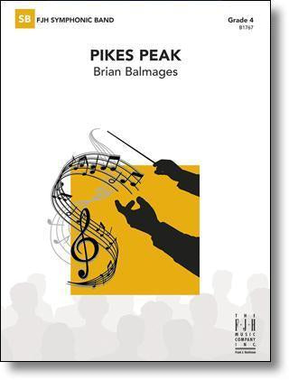 Pikes Peak, Brian Balmages Concert Band Grade 4-Concert Band-FJH Music Company-Engadine Music