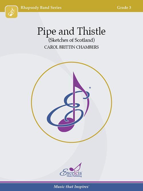 Pipe and Thistle, Carol Brittin Chambers Concert Band Grade 3-Concert Band-Excelcia Music-Engadine Music