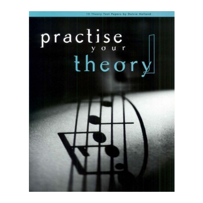 Practise Your Theory Grade 1 Dulcie Holland-Theory-All Music Publishing-Engadine Music