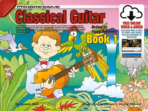 Progressive Classical Guitar Method - Book 1 for Young Beginners Bk/Online Video & Audio