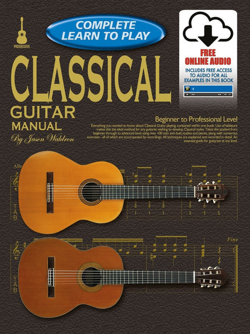 Progressive Complete Learn To Play Classical Guitar Book/Online Audio