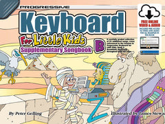 Progressive Keyboard for Little Kids Supplementary Songbook B Book/Online Media