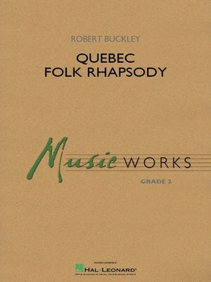 Quebec Folk Rhapsody CB2 SC/PTS