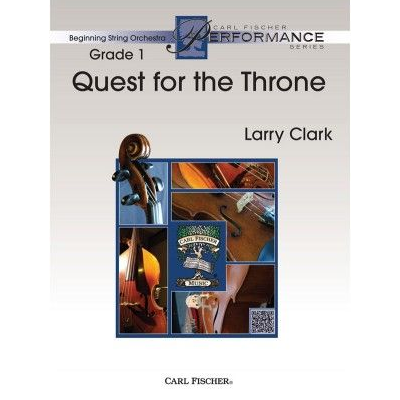 Quest for the Throne, Larry Clark String Orchestra Grade 1-String Orchestra-Carl Fischer-Engadine Music