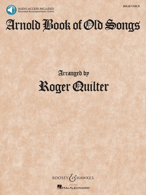 Quilter - Arnold Book of Old Songs, High Voice - Book & CD-Vocal-Boosey & Hawkes-Engadine Music