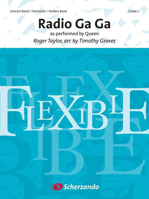 Radio Ga Ga, Queen Arr. Timothy Graves Flexible Ensemble-Flexible Ensemble-Scherzando-Engadine Music