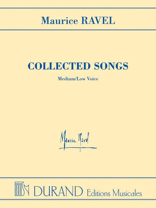 Ravel - Collected Songs, Medium/Low Voice-Vocal-Durand Editions Musicales-Engadine Music