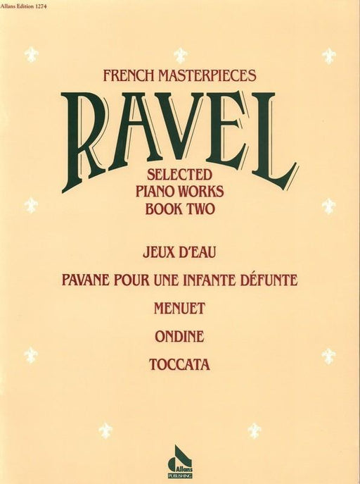 Ravel - Selected Piano Works Book 2-Piano & Keyboard-All Music Publishing-Engadine Music