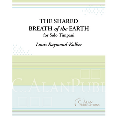 Raymond-Kolker - The Shared Breath Of The Earth (Solo Timpani)
