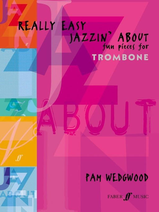 Really Easy Jazzin' About, Trombone & Piano-Brass-Faber Music-Engadine Music