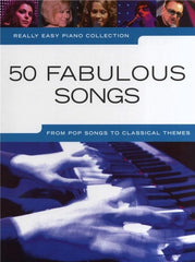 Really Easy Piano - 50 Fabulous Songs