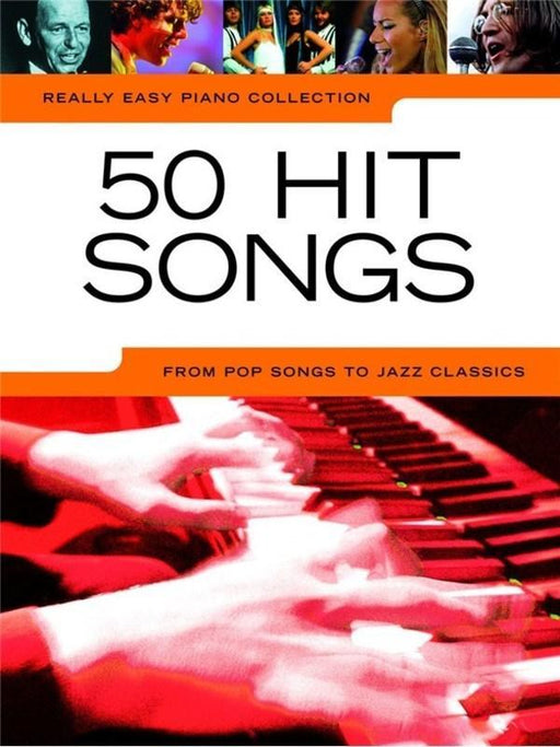 Really Easy Piano - 50 Hit Songs