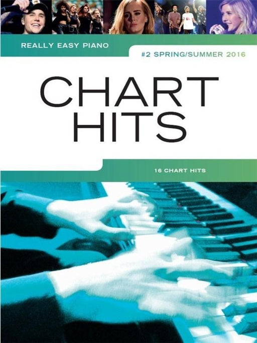 Really Easy Piano - Chart Hits 2 Spring/Summer 2016