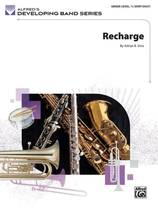 Recharge - Concert Band Grade 0.5