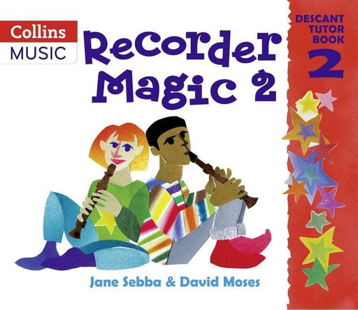 Recorder Magic Descant Tutor Book 2-Woodwind-Collins Music-Engadine Music
