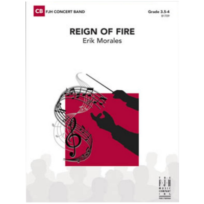 Reign of Fire, Erik Morales Concert Band Chart Grade 3.5-4-Concert Band Chart-FJH Music Company-Engadine Music