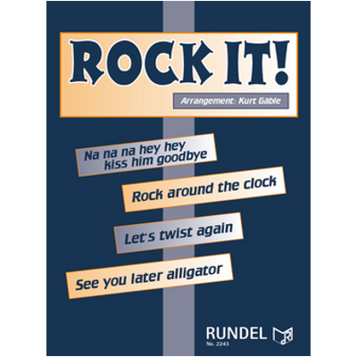 Rock It! Kurt Gäble Concert Band Chart Grade 2-Concert Band Chart-Rundel-Engadine Music