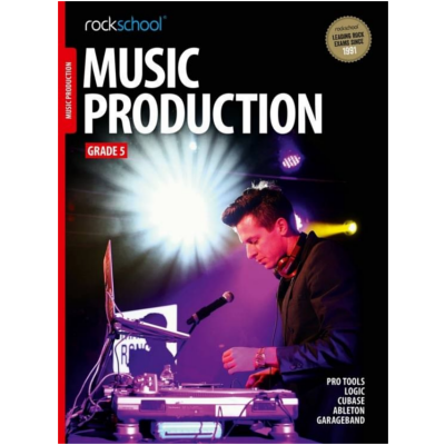 Rockschool Music Production 2016 - Grade 5-Music Production-Rockschool-Engadine Music