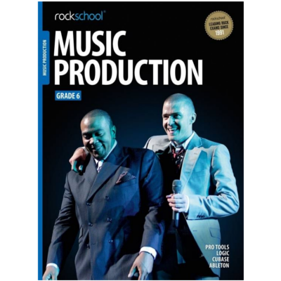 Rockschool Music Production 2016 - Grade 6-Music Production-Rockschool-Engadine Music