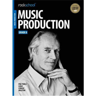 Rockschool Music Production 2016 - Grade 8-Music Production-Rockschool-Engadine Music