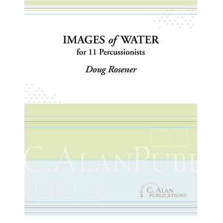 Rosener - Images of Water for 11 Percussionists