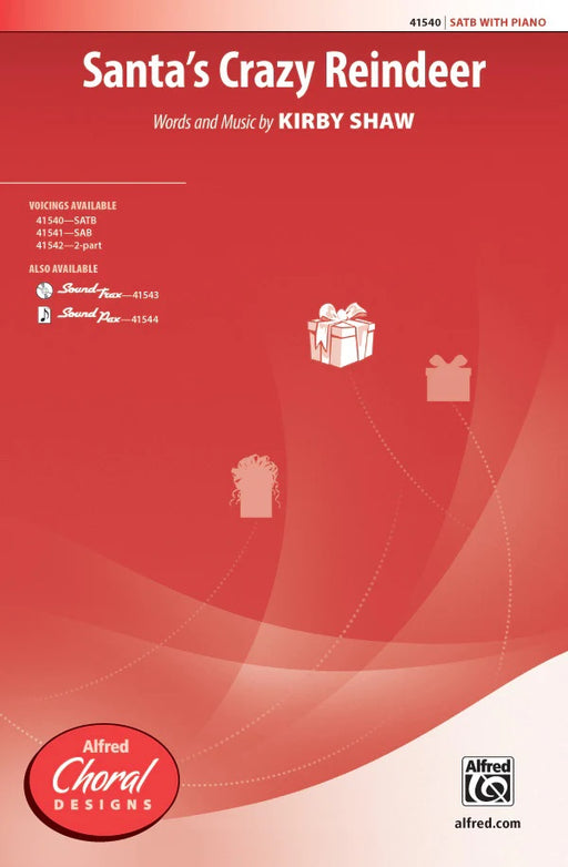 SANTAS CRAZY REINDEERS SATB