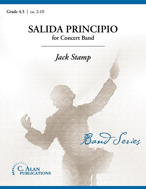 Salida Principio, Jack Stamp Concert Band Grade 4.5-Concert Band-C. Alan Publications-Engadine Music