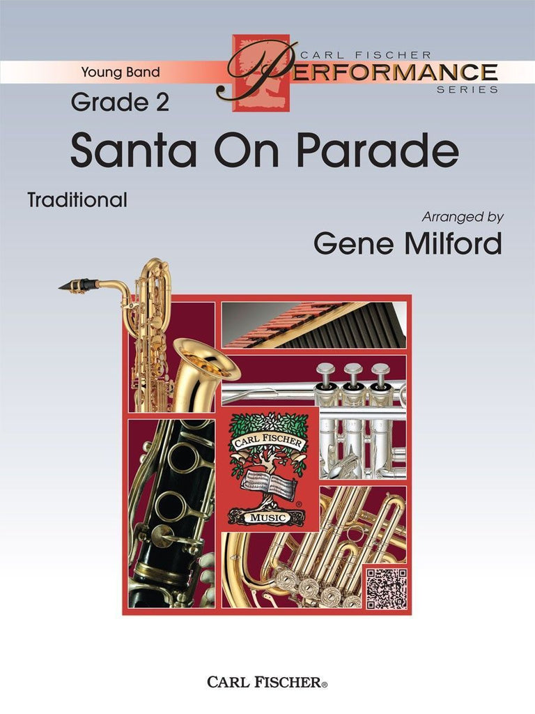Santa On Parade, Arr. Gene Milford Concert Band Grade 2-Concert Band Chart-Carl Fischer-Engadine Music