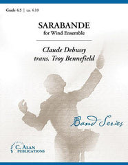 Sarabande, Troy Bennefield Concert Band Grade 4.5-Concert Band-C. Alan Publications-Engadine Music