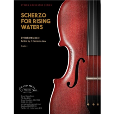 Scherzo for Rising Waters, Robert Moore String Orchestra Grade 4-String Orchestra-Grand Mesa Music-Engadine Music