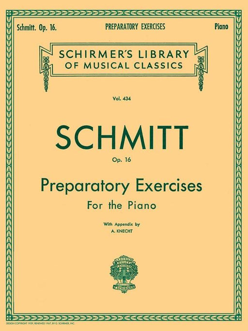 Schmitt - Preparatory Exercises, Op. 16, Piano-Piano & Keyboard-G. Schirmer, Inc.-Engadine Music