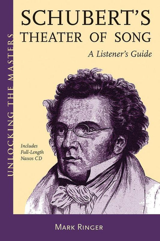 Schubert's Theater of Song - A Listener's Guide-Reference-Amadeus Press-Engadine Music