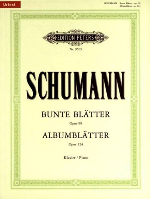 Schumann - Album Leaves Op. 124; Bunte Blätter Op. 99, Piano