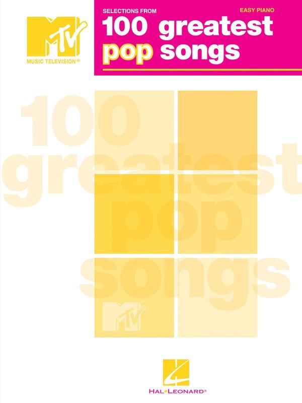 Selections from MTV's 100 Greatest Pop Songs-Piano & Keyboard-Hal Leonard-Engadine Music