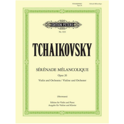 Serenade Melancolique Op. 26, Peter Ilyich Tchaikovsky-Strings-Edition Peters-Engadine Music