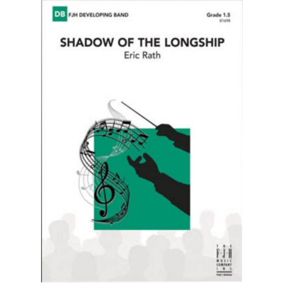Shadow of the Longship, Eric Rath Concert Band Chart Grade 1.5-Concert Band Chart-FJH Music Company-Engadine Music