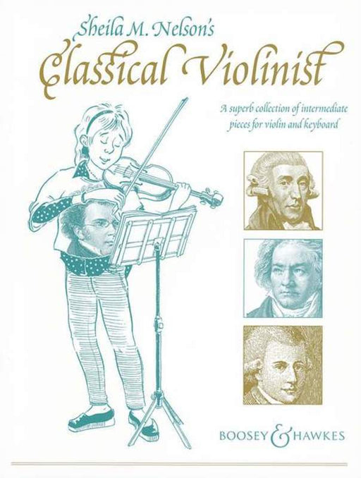 Sheila M. Nelson's Classical Violinist-Strings-Boosey & Hawkes-Engadine Music