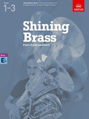 Shining Brass, Book 1, Piano Accompaniment E flat Instruments Grade 1-3-Brass-ABRSM-Engadine Music