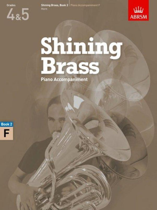 Shining Brass, Book 2, Piano Accompaniment F Instruments Grade 4-5-Brass-ABRSM-Engadine Music