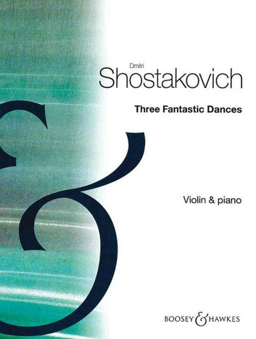 Shostakovich - Three Fantastic Dances Op. 5, Violin & Piano-Strings-Boosey & Hawkes-Engadine Music
