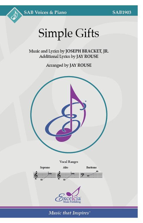 Simple Gifts, Joseph Bracket, Jr. Choral SAB-Choral-Excelcia Music-Engadine Music
