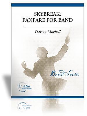 Skybreak, Darren Mitchell Concert Band Grade 4-Concert Band Chart-C. Alan Publications-Engadine Music