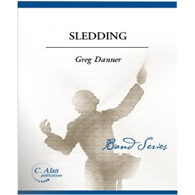 Sledding, Greg Danner Concert Band Chart Grade 1.5-Concert Band Chart-C. Alan Publications-Engadine Music