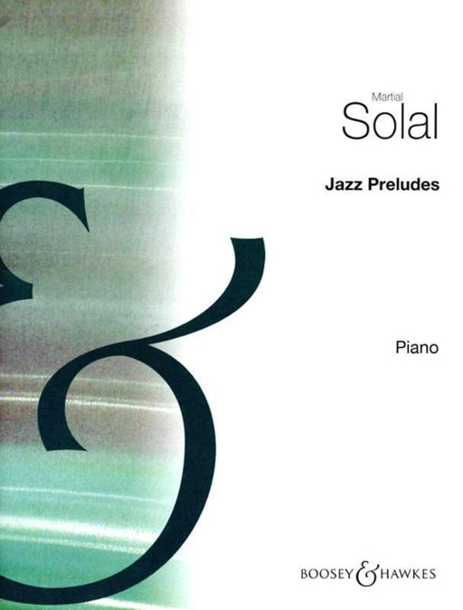 Solal - Jazz Preludes Piano-Piano & Keyboard-Boosey & Hawkes-Engadine Music
