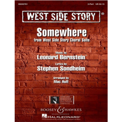 Somewhere (from West Side Story) Leonard Bernstein Arr. Mac Huff Choral-Choral-Boosey & Hawkes-Engadine Music