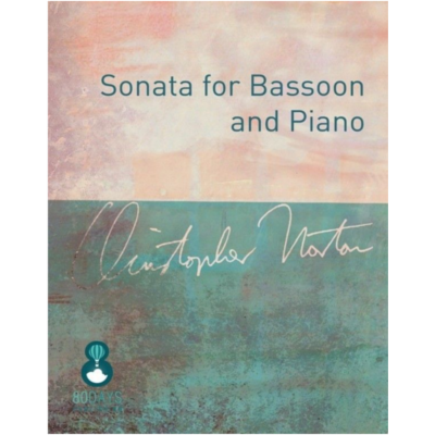 Sonata for Bassoon and Piano, Christopher Norton-Woodwind-80 Days Publishing-Engadine Music